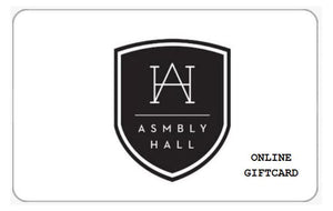 ASMBLY HALL GIFTCARD - ONLINE USE